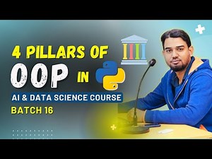 4 Pillars of Object Oriented Programming | OOP Concepts in Python Explained