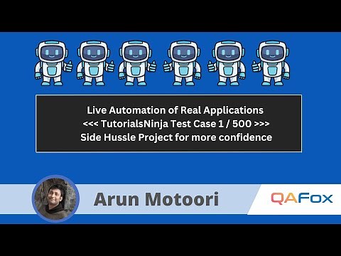 Live Automation of Real Projects using Selenium Java - TutorialsNinja Test Case 1/500 Automated