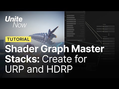 Shader Graph: Create for both URP and HDRP | Unite Now 2020