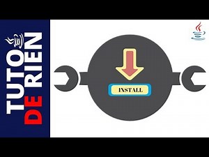 Débuter avec Java l'installation des outils de travaille