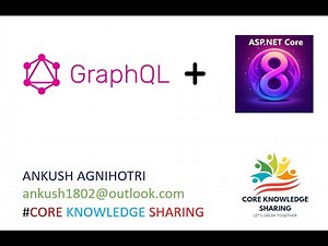 GraphQL with .NET 8 by Core Knowledge Sharing