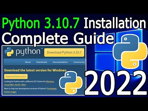How to Install Python 3.10.7 on Windows 10/11 [ 2022 Update ] Complete Guide