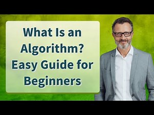 What Is an Algorithm? Easy Guide for Beginners