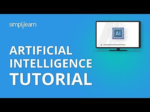 Artificial Intelligence Tutorial | AI Tutorial for Beginners | Artificial Intelligence | Simplilearn