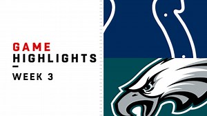 Colts vs. Eagles highlights | Week 3