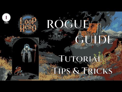 Loop Hero Basic Rogue Guide and Builds - Gameplay Tutorial