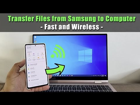 All Samsung Galaxy Phones: How To Wirelessly Transfer Files, Photos, Videos to Windows 11 or 10 PC