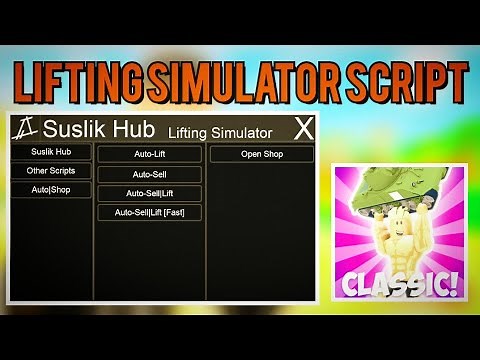 NEW Lifting Simulator Script 2024 Suslik Hub (AUTO-FARM, AUTO-SELL)