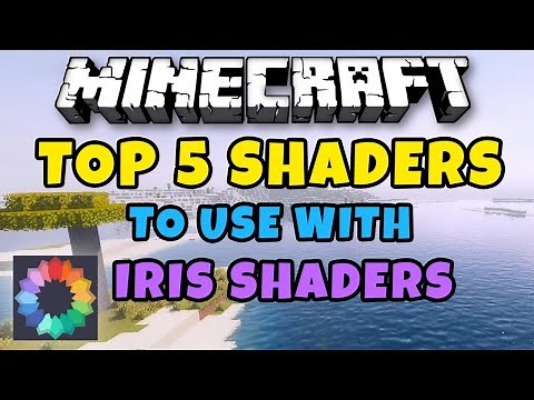 Top 5 Best Minecraft Shaders To Use With Iris Shaders (Minecraft Java 1.17.1) (No OptiFine)