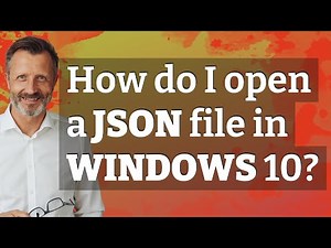 How do I open a JSON file in Windows 10?