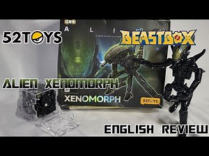 Video Review - 52Toys - BeastBox - Alien Xenomorph 2.0