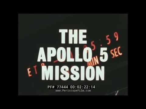 THE APOLLO 5 MISSION NASA APOLLO PROGRAM LUNAR MODULE FILM 77444