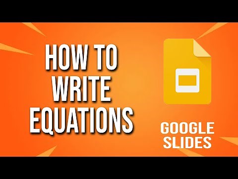 How To Write Equations Google Slides Tutorial