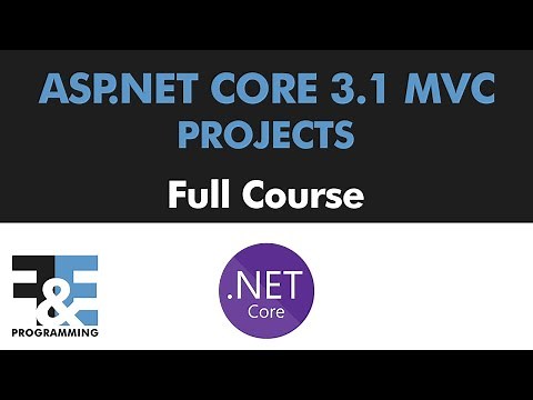 ASP.NET Core MVC 3.1 Projects (Full Course)
