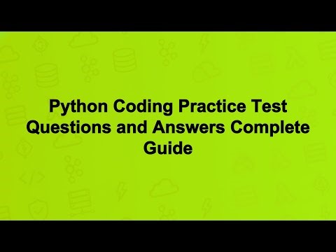 Python Coding Practice Test Questions and Answers Complete Guide
