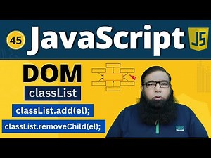 Master ClassList in JavaScript – Add, Remove & Manage Classes | JavaScript Tutorial - Class 45