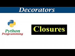 Python Tutorials - Closure | Nested Functions