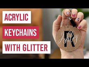 🔑 Acrylic Keychains With Glitter