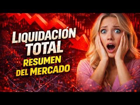 Liquidación TOTAL en los Mercados | Resumen del Mercado