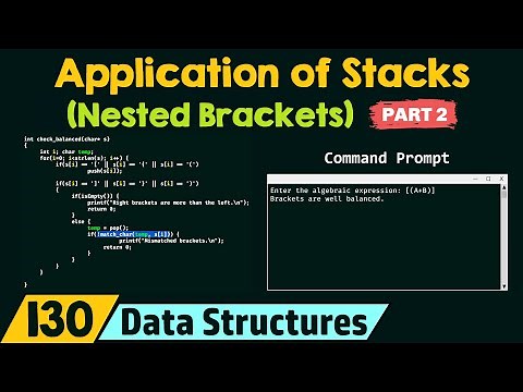 Application of Stacks (Nested Brackets) - Part 2