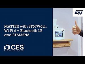 CES 2025: MATTER over Wi-Fi and Edge AI computing from STMicroelectronics