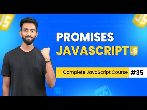 Promises JavaScript | Day 35 | Complete JavaScript Course 2025