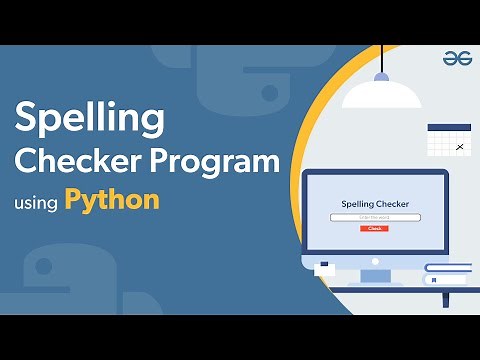 Spelling Checker Program Using Python Tkinter | GeeksforGeeks