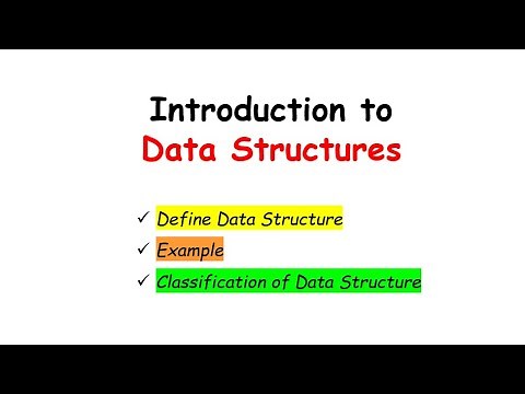 Introduction to Data Structure - Definition, Examples, Classification of Data Structure