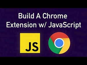 Coding A Chrome Extension in JavaScript Tutorial