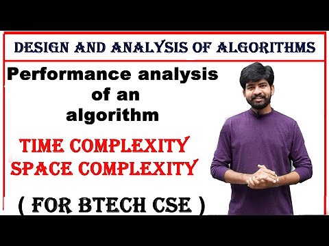performance analysis of an algorithm | time complexity and space complexity | Daa | ns lectures