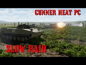 SLOW RAID - Gunner Heat PC
