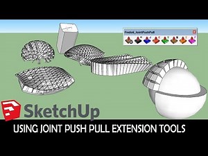 Architutors || Using Joint Push Pull Extension tools in Sketchup