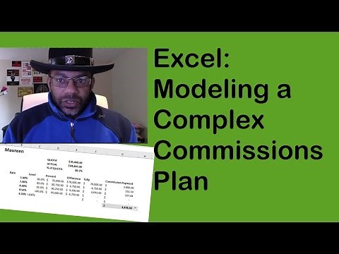 Using Excel to Model a Complex Commissions Plan