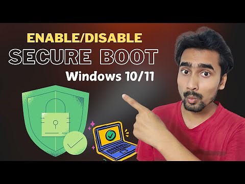 How To Enable or Disable Secure Boot in Windows 11 & 10?