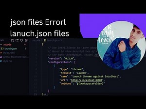 Launch.json Visual Studio Code Error ||vs code json file error ||launch json