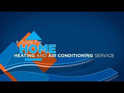 A Guide for Home Heating & Air Conditioning