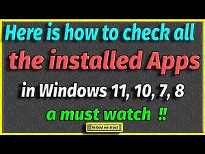 How to find all your installed applications / programs in Windows 11, 10, 7, 8
