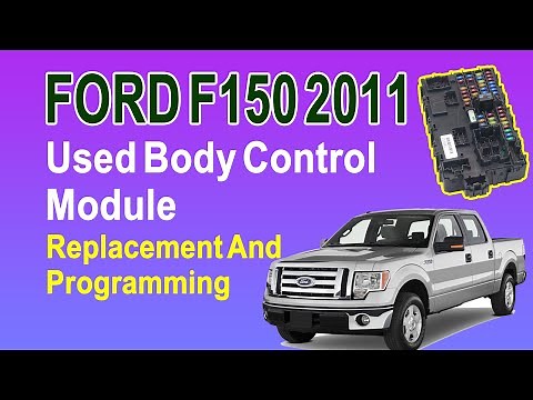 2011 Ford F150 Used Body Control Module Replacement And Programming