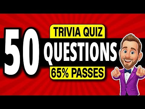50 Must-Know Trivia Quiz Questions for EVERYONE! 🏆 General Knowledge