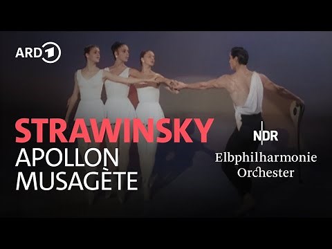 Stravinsky: Apollon musagète (1965) | New York City Ballet | NDR Elbphilharmonie Orchestra