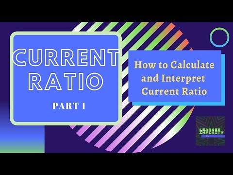 Current Ratio Part 1 : How to Calculate and Interpret Current Ratio