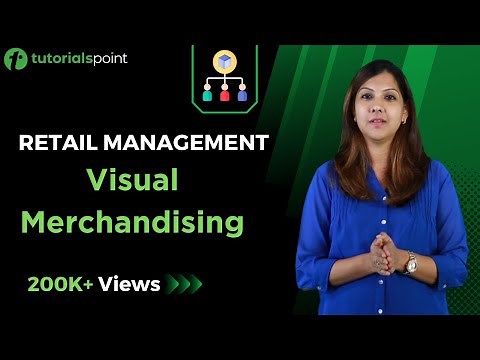 Retail Management | Visual Merchandising | Tutorialspoint