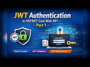 JWT Authentication in ASP.NET Core Web API (Part 1) | Token-Based Authentication Explained