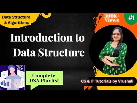 DSA 1 : Introduction to Data Structures | Learn the Basics Fast | DSA Full Course