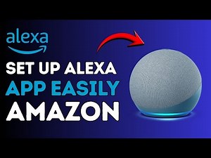 How to Set Up Alexa App | Set Up Amazon Alexa App !