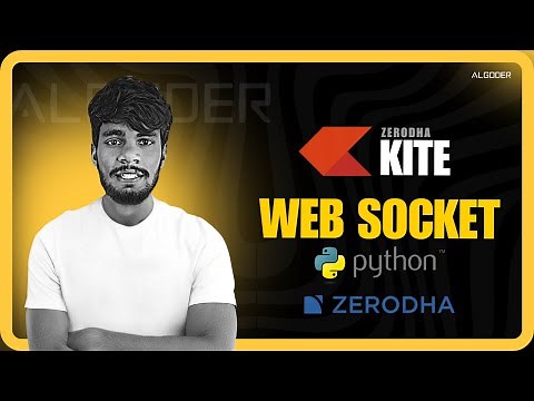 Zerodha Kite WebSocket Integration with Python | Real-Time Data Streaming Tutorial