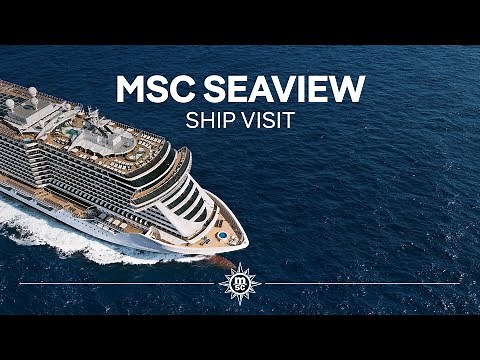 MSC Seaview - Ship Visit