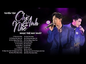 Chờ Anh Nhé Chờ Ngày Mưa Tan - Tuyển Tập Nhạc Trẻ 2023 Nhẹ Nhàng - Những Bài Hát Triệu View Hay Nhất