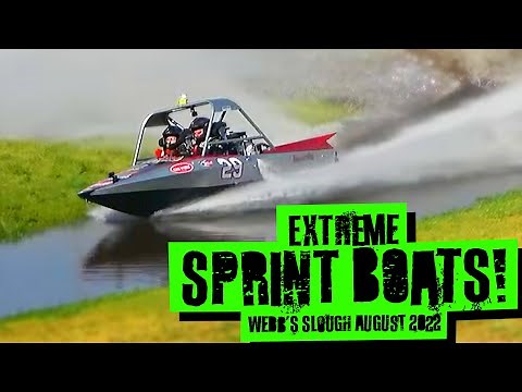 Extreme Jet Sprint Boat Racing - Webb's Slough 2022 August Event
