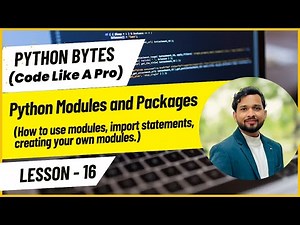 Day 16: Python Modules and Packages | Learn How to Organize and Reuse Code Efficiently